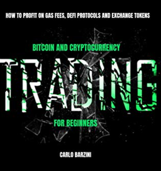 Book cover of Bitcoin & Cryptocurrency Trading For Beginners.