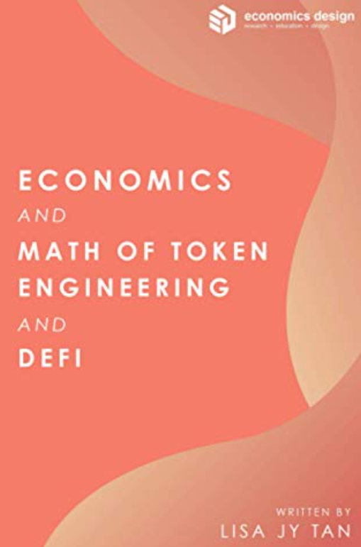 Book cover of Economics & Math of Token Engineering & DeFi.